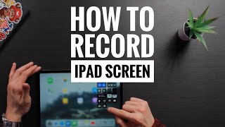 How to Screen Record On iPad [upl. by Urbana]