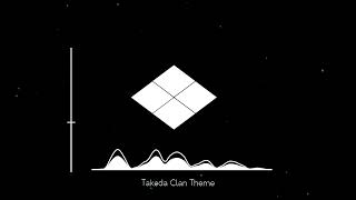 Takeda Clan Theme UPDATED [upl. by Ethan]