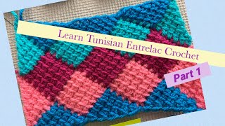 How to Crochet Tunisian Entrelac Part 1 Right handed [upl. by Ardnuassac]