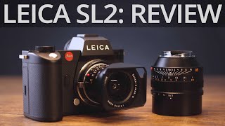 Leica SL2 Review 20000 Photo Setup [upl. by Yecram91]