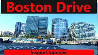 Boston Drive Seaport Summer [upl. by Etnuahc129]