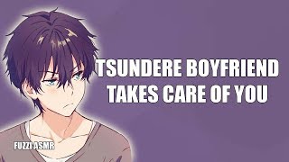 Tsundere Boyfriend Takes Care Of You  ASMR [upl. by Peugia]