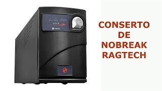 Conserto de nobreak Ragtech Save 1 [upl. by Whitehouse]