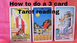 How to do a 3 card Tarot Reading  Mini Lesson [upl. by Nnaylrebmik]