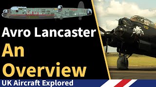 Avro Lancaster  An Overview [upl. by Ellard]