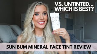 Sun Bum Mineral Sunscreen Face Tint SPF 30 Review vs Sun Bum Untinted SPF 30 sunscreen [upl. by Yrolg]