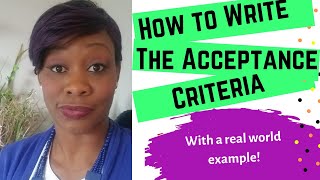 Business Analyst Training  How to Write the Acceptance Criteria With Examples [upl. by Aicilav]