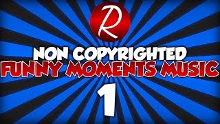 🎵Best Funny Moments Background Music For Gaming Videos PART 1 [upl. by Lucita]