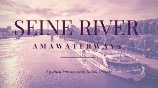 A Cruise Along The Seine With AmaWaterways [upl. by Orihakat]