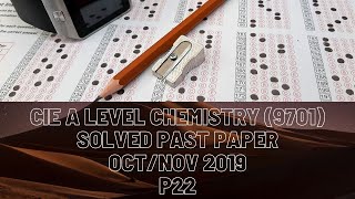 CIE A Level Chemistry Solved Past Paper OctNov 2019 P22 [upl. by Mutua]