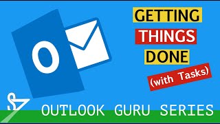 Outlook Time Management 2  Getting Things Done with Tasks [upl. by Halstead]