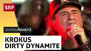 Krokus Dirty Dynamite  Swiss Award  SRF [upl. by Cire232]