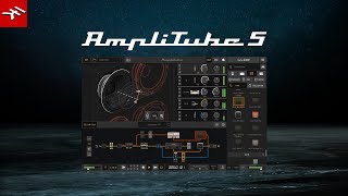 AmpliTube 5  Overview [upl. by Tsuda]