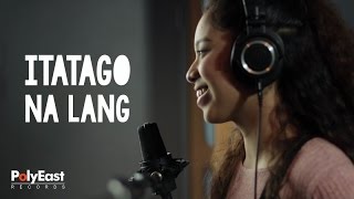 Sassa  Itatago Na Lang  Lyric [upl. by Daggett]