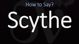 How to Pronounce Scythe CORRECTLY Meaning amp Pronunciation [upl. by Rusell]