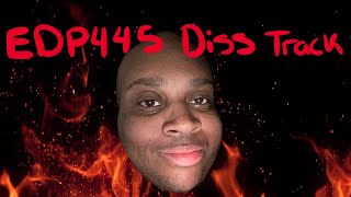 EDP445 DISS TRACK [upl. by Analem651]