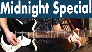 How To Play Midnight Special On Guitar  Creedence Clearwater Revival Guitar Lesson  Tutorial [upl. by Kerwon]