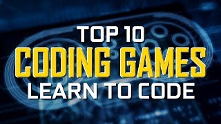 Top 10 Best CODING GAMES to Learn How to Code [upl. by Valtin]