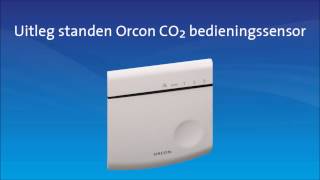 Uitleg standen CO2 bedieningssensor Orcon [upl. by Beauregard]