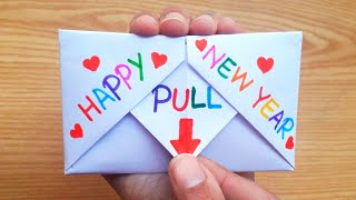 DIY  SURPRISE MESSAGE CARD FOR NEW YEAR  Pull Tab Origami Envelope Card  Happy New Year Card [upl. by Yulma226]