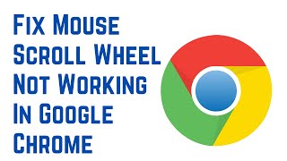 How To Fix Mouse Scroll Wheel Not Working In Google Chrome Problem [upl. by Christina740]