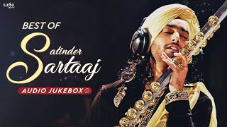 Satinder Sartaj Songs  Best Of Satinder Sartaj  Satinder Sartaaj New Songs 2021  Satinder Sartaj [upl. by Yeo]