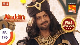 Aladdin  Ep 176  Full Episode  18th April 2019 [upl. by Nihi]