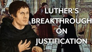 Luthers Reformation Breakthrough [upl. by Bram883]