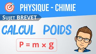 CALCULER le POIDS dun objet 👨‍🎓 Brevet corrigé  PhysiqueChimie collège lycée [upl. by Rhett810]