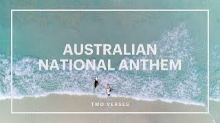 Australian National Anthem Both Verses CC [upl. by Weitman431]