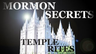 Mormons amp Their Secret Temple Rites Exposed [upl. by Assetniuq]