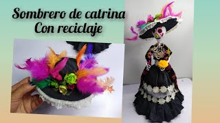 Sombrero para catrina fácil de hacer con reciclaje [upl. by Korry]