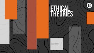 Ethical Theories [upl. by Halivah765]