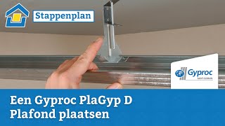 How to Gyproc PlaGyp D plafond plaatsen [upl. by Thunell]