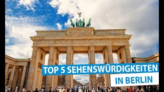 Berlin Top 5 Sehenswürdigkeiten [upl. by Nevaeh147]