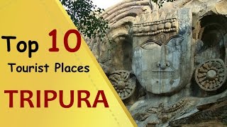 quotTRIPURAquot Top 10 Tourist Places  Tripura Tourism [upl. by Wiley]