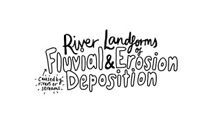 River Landforms of Erosion and Deposition  AS Physical Geography [upl. by Thaddus319]