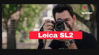 Leica SL2 Review and the L Mount Alliance Experience Leica Panasonic Sigma [upl. by Nocaed236]