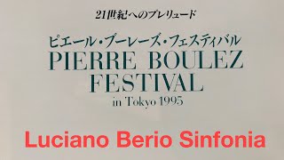 Luciano Berio  Sinfonia  Pierre Boulez [upl. by Nylisoj]