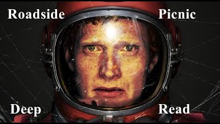 Roadside Picnic Explained [upl. by Zelig]