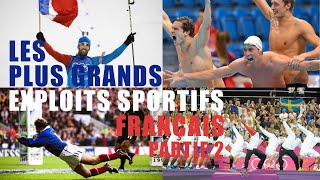 Les plus grands exploits sportifs français Partie 2 [upl. by Gudren]