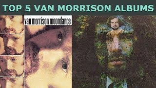 THE BEST VAN MORRISON ALBUMS [upl. by Archangel]