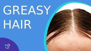 Greasy Hair  Why your hair is oily and what you can do [upl. by Ahsrats]