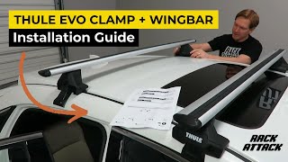 Thule EVO Clamp WingBar Evo Roof Rack Overview and Install [upl. by Raina]