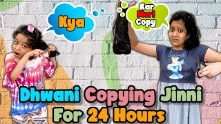 Dhwani Copying Jinni for 24 hours  Cute Sisters [upl. by Moyers]