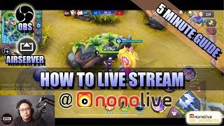 LEARN TO LIVESTREAM IN 5 MINUTES  IN DEPTH GUIDE TO LIVE STREAMING AT NONOLIVE [upl. by Adnohsak236]