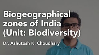 Biogeographical zones of India  Simple description  Biodiversity [upl. by Enirroc]