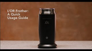 LOR Milk Frother A Quick Usage Guide [upl. by Yakcm]