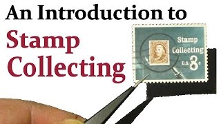 An introduction to Stamp Collecting [upl. by Edmead171]