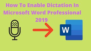 Enable Dictation In Word 2019  How To Enable Dictation In Microsoft Word 2019 Professional [upl. by Christianna]